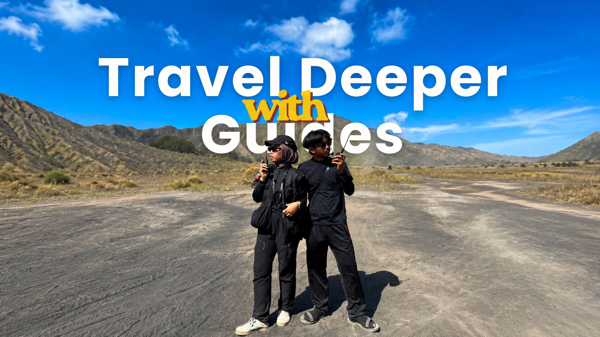Travel Deeper With Guides